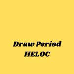 draw period heloc