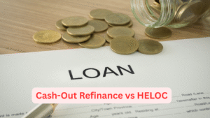 cash-out refinance vs heloc